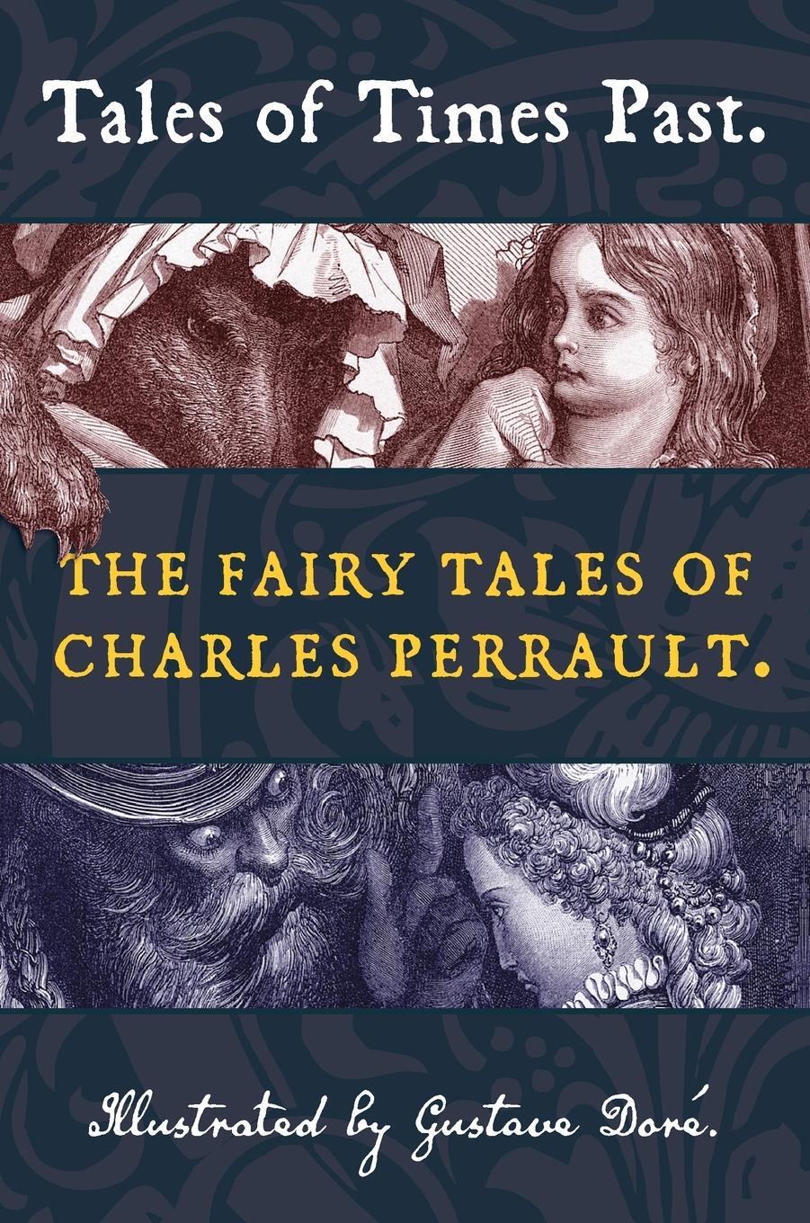 Cover: 9781938938498 | Tales of Times Past | Charles Perrault | Buch | Top Five Classics