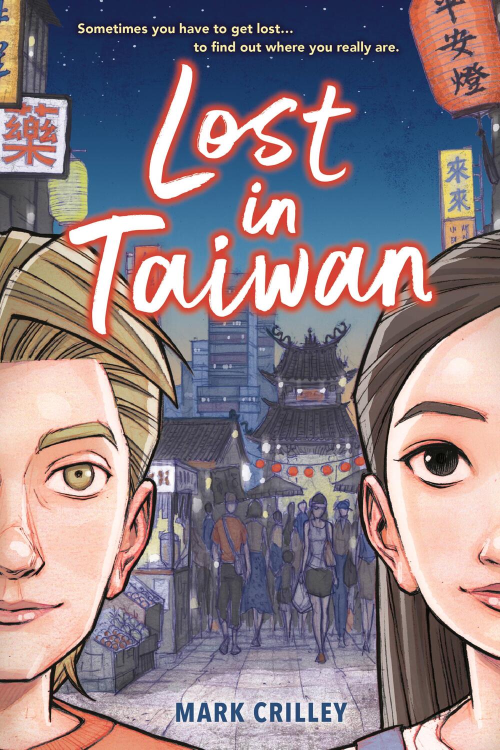 Cover: 9781368040884 | Lost in Taiwan (a Graphic Novel) | Mark Crilley | Buch | Gebunden