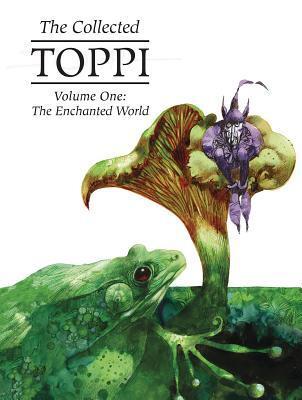Cover: 9781942367918 | The Collected Toppi Vol. 1: The Enchanted World | Sergio Toppi | Buch