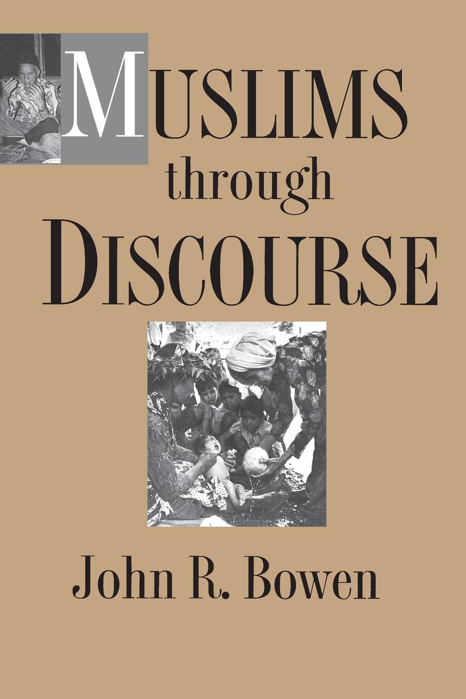 Cover: 9780691028705 | Muslims through Discourse | Religion and Ritual in Gayo Society | Buch