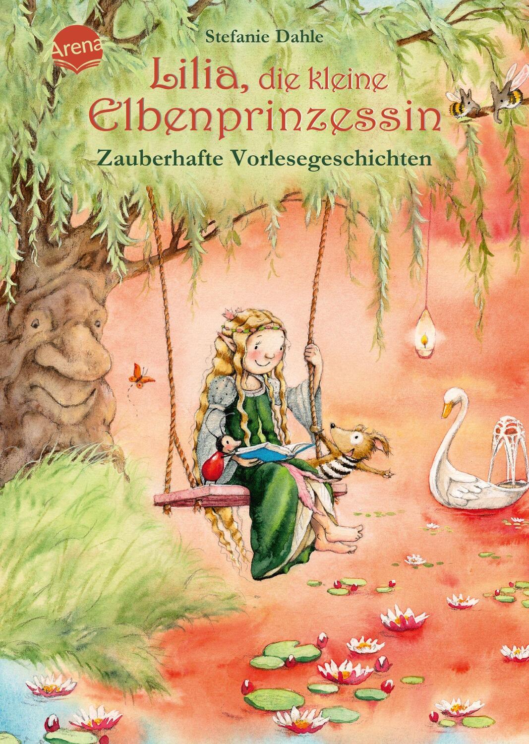 Cover: 9783401719665 | Lilia, die kleine Elbenprinzessin. Zauberhafte Vorlesegeschichten