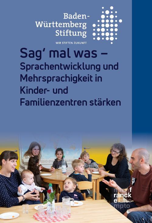 Cover: 9783772086700 | Sag' mal was | Baden-Württemberg Stiftung | Taschenbuch | Deutsch