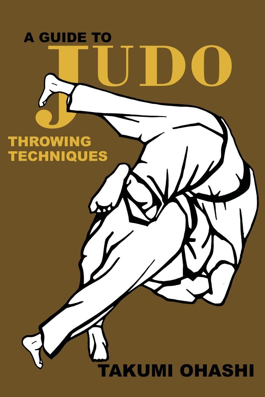 Cover: 9781958425688 | A Guide to Judo Throwing Techniques with additional physiological...
