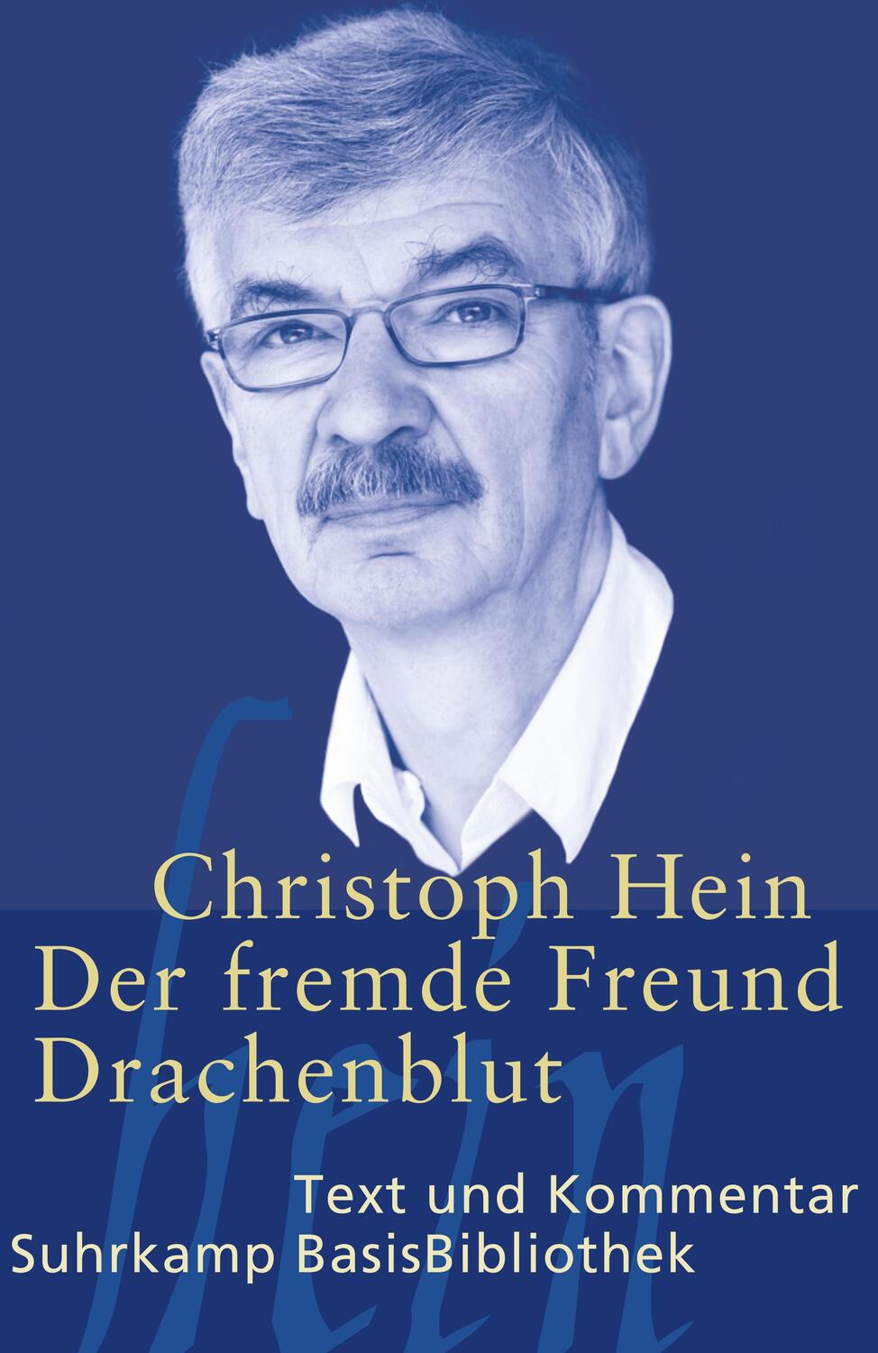 Cover: 9783518188699 | Der fremde Freund / Drachenblut | Christoph Hein | Taschenbuch | 2013