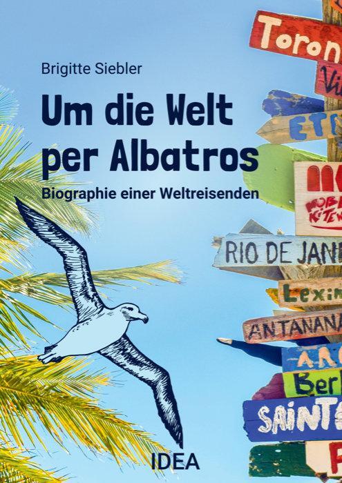 Cover: 9783988860026 | Um die Welt per Albatros | Biographie einer Weltreisenden | Siebler