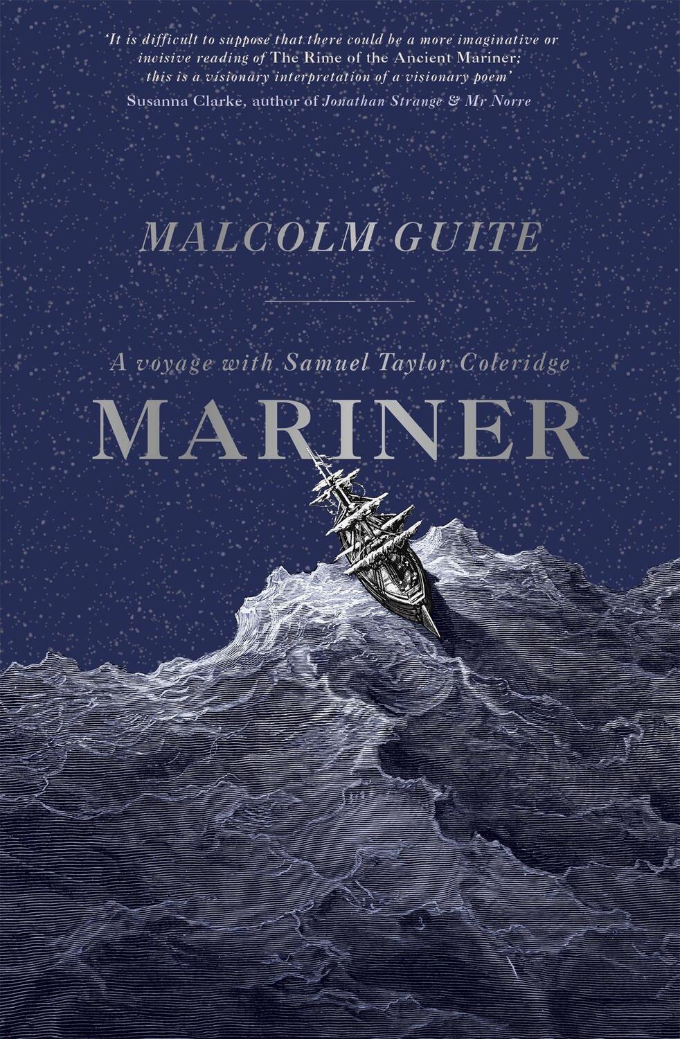 Cover: 9781473611078 | Mariner | A Voyage with Samuel Taylor Coleridge | Guite | Taschenbuch