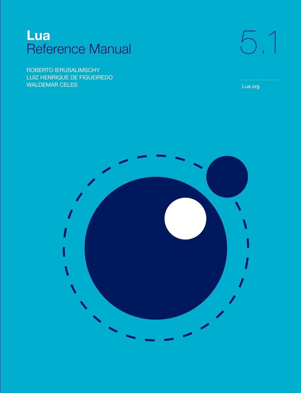 Cover: 9788590379836 | Lua 5.1 Reference Manual | Roberto Ierusalimschy (u. a.) | Taschenbuch