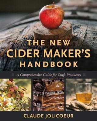 Cover: 9781603584739 | The New Cider Maker's Handbook | Claude Jolicoeur | Buch | Englisch
