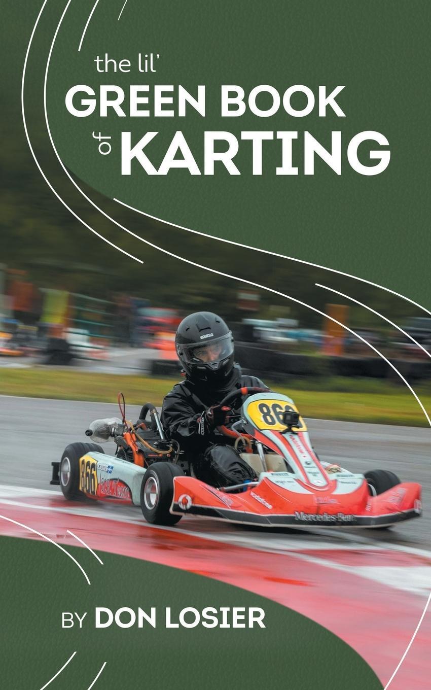 Cover: 9780228856603 | The Lil' Green Book of Karting | Don Losier | Taschenbuch | Paperback