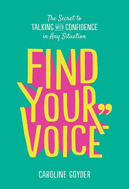 Cover: 9781785042836 | Find Your Voice | Caroline Goyder | Taschenbuch | Englisch | 2020