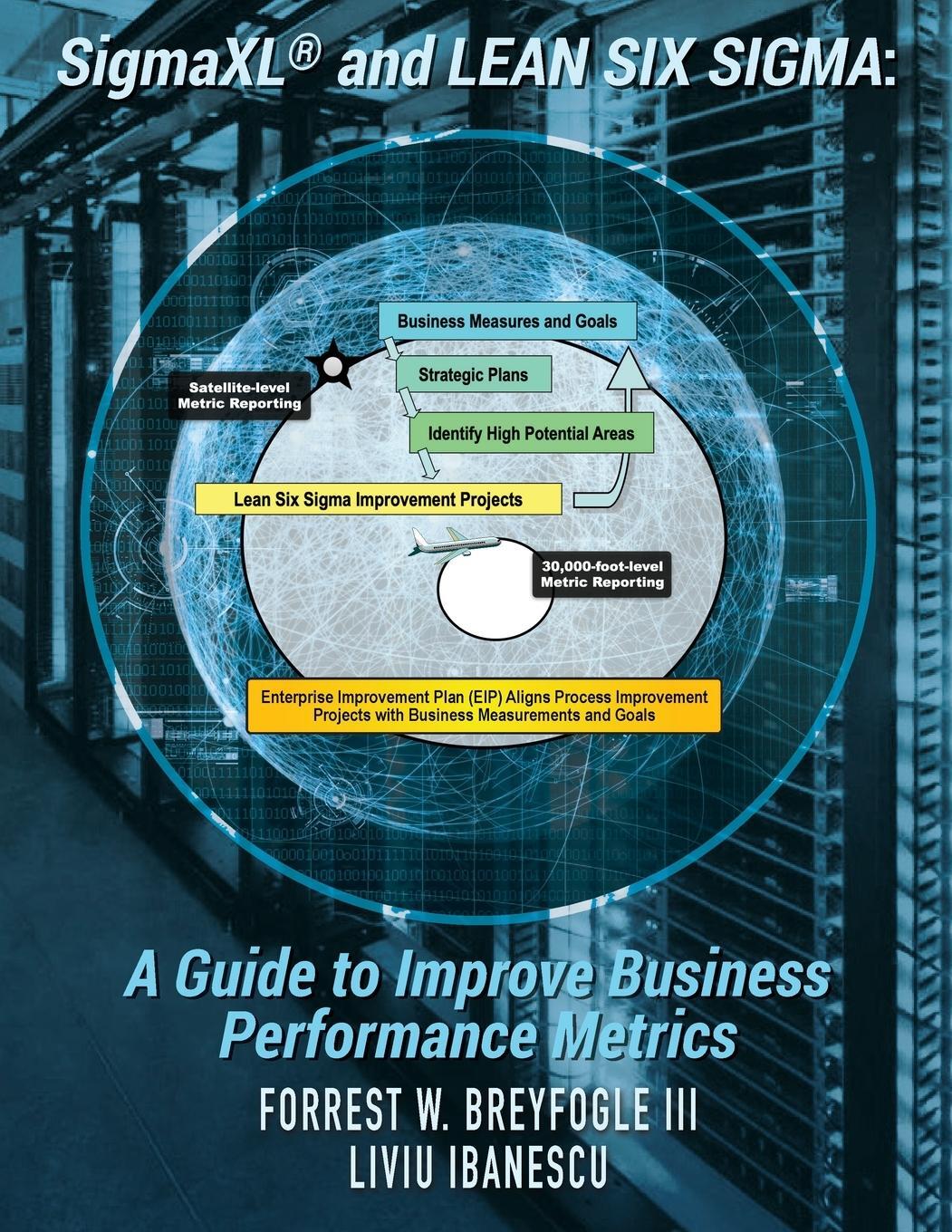 Cover: 9798987369722 | SigmaXL® and Lean Six Sigma | Forrest Breyfogle (u. a.) | Taschenbuch