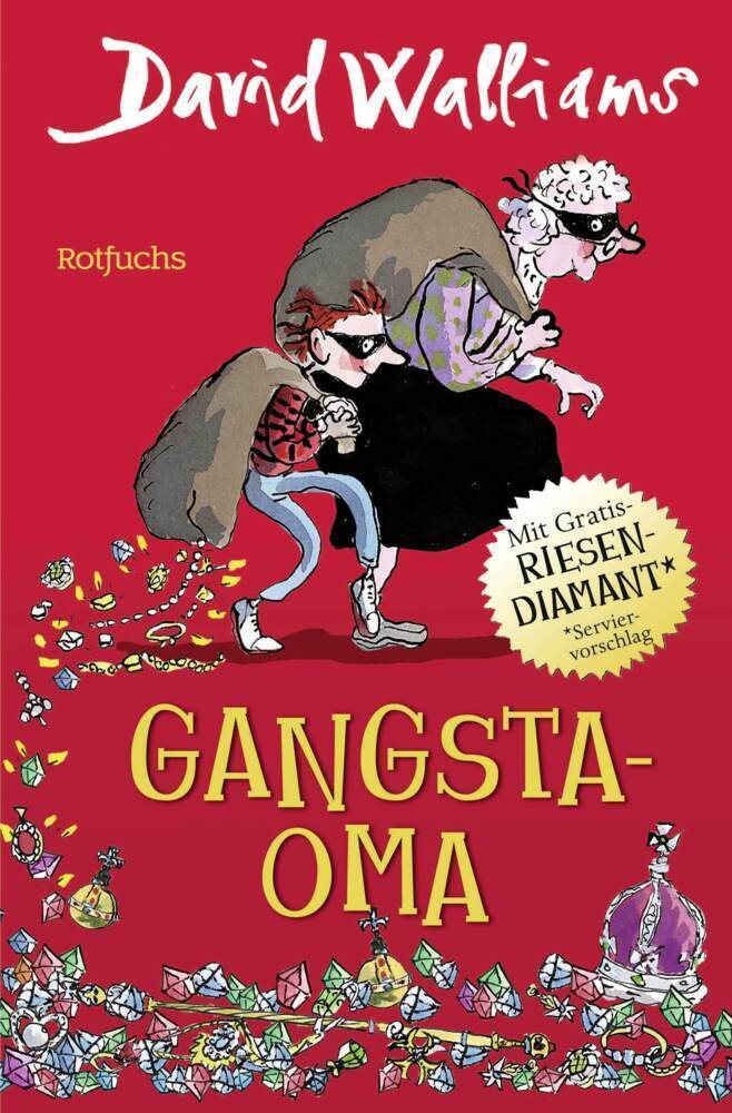 Cover: 9783499217401 | Gangsta-Oma | für Mädchen und Jungen ab 10. Deutsche Erstausgabe