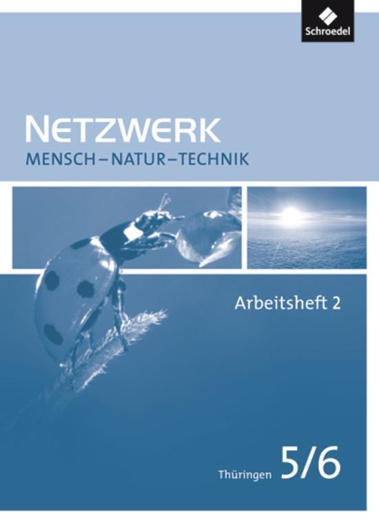 Cover: 9783507865464 | Netzwerk Mensch Natur Technik 2. Arbeitsheft. Thüringen | Ausgabe 2009