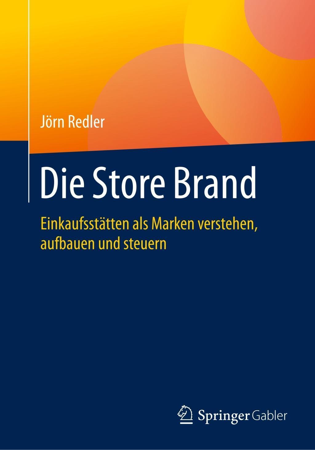 Cover: 9783658097080 | Die Store Brand | Jörn Redler | Taschenbuch | Paperback | Deutsch