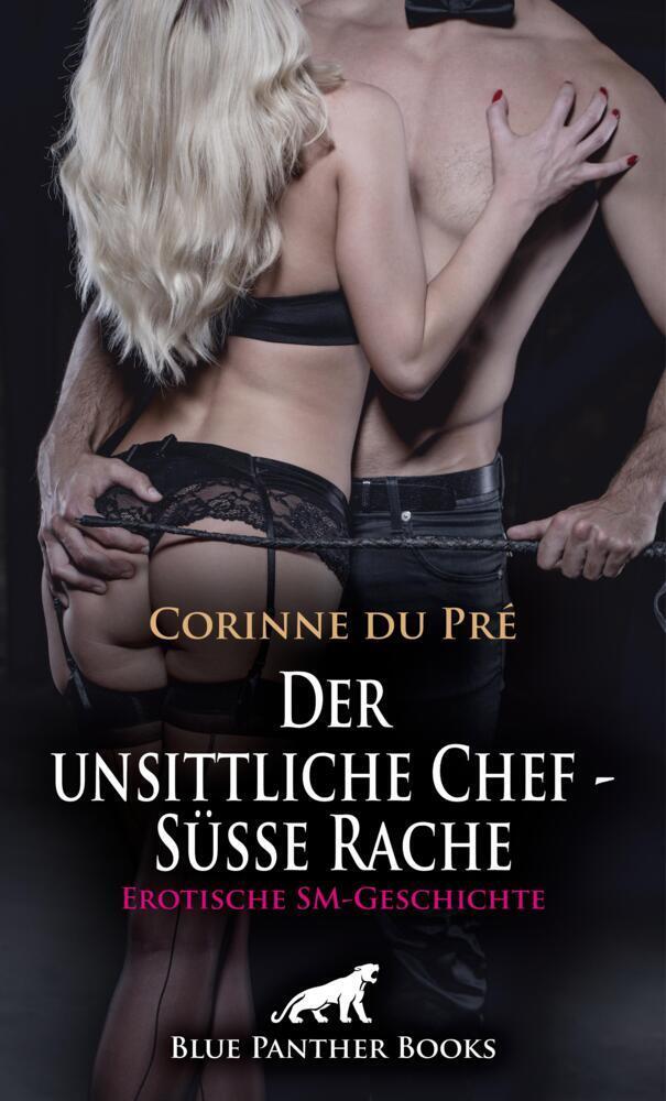 Cover: 9783756142910 | Der unsittliche Chef - Süße Rache Erotische SM-Geschichte | Pré | Buch