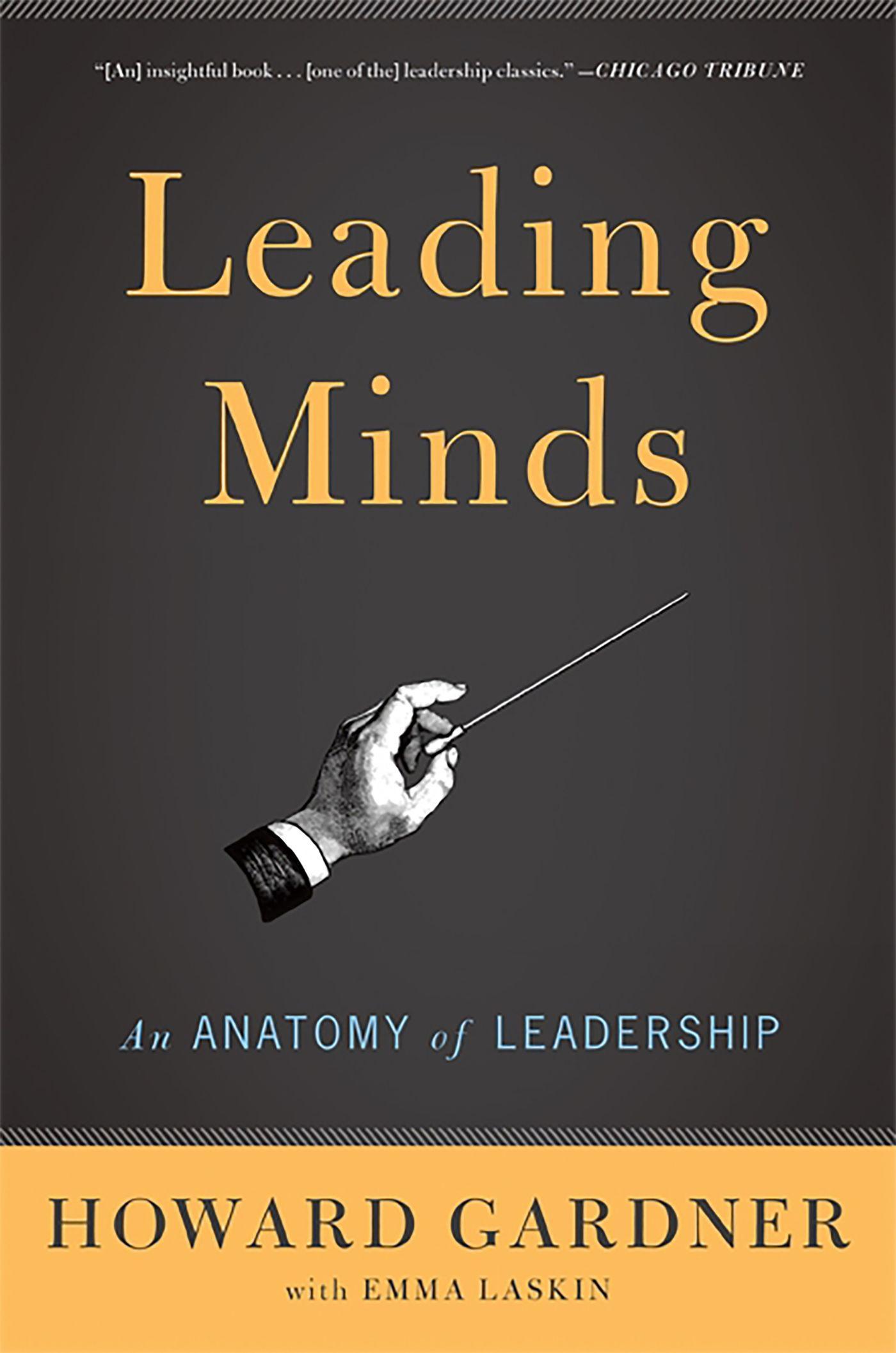 Cover: 9780465027736 | Leading Minds | An Anatomy of Leadership | Howard E Gardner | Buch