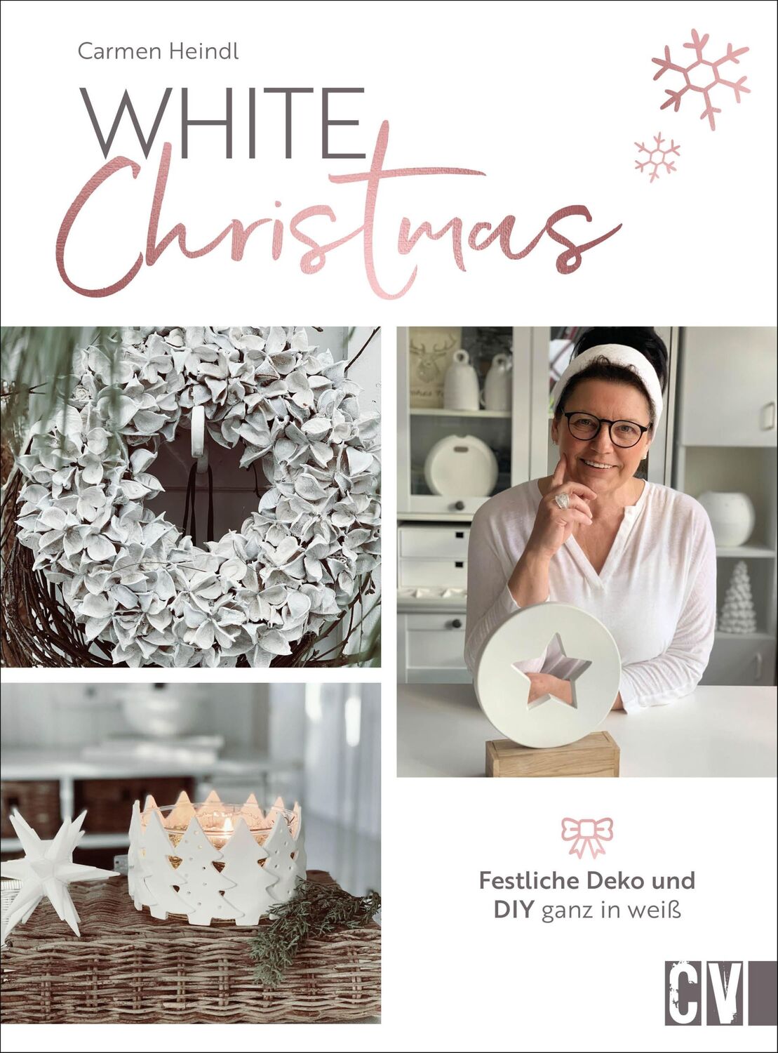 Cover: 9783838839417 | White Christmas | Festliche Deko und DIY ganz in Weiß | Carmen Heindl