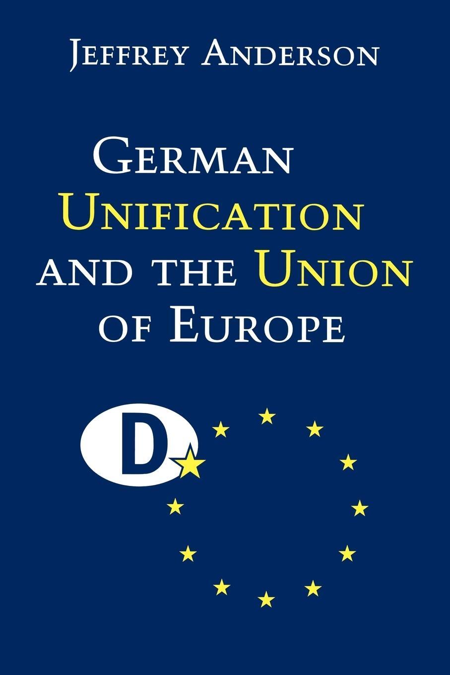 Cover: 9780521643900 | German Unification and the Union of Europe | Anderson (u. a.) | Buch