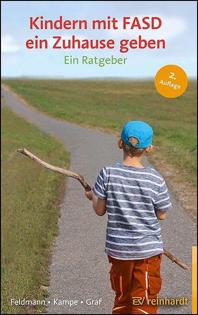 Cover: 9783497033065 | Kindern mit FASD ein Zuhause geben | Ein Ratgeber | Feldmann (u. a.)