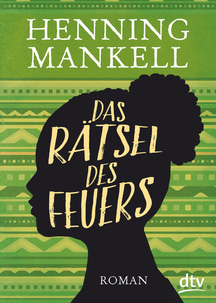 Cover: 9783423717090 | Das Rätsel des Feuers | Roman | Henning Mankell | Taschenbuch | 240 S.