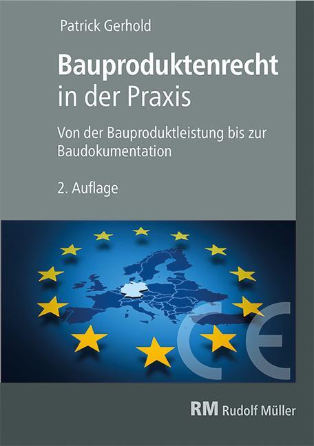 Cover: 9783481043001 | Bauproduktenrecht in der Praxis | Patrick Gerhold | Taschenbuch | 2021