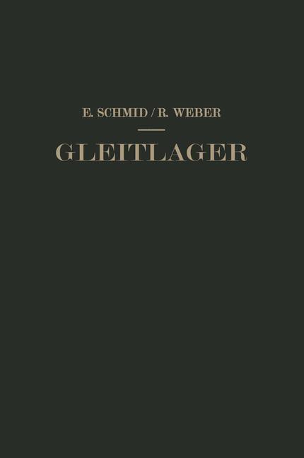 Cover: 9783642868740 | Gleitlager | Richard Weber (u. a.) | Taschenbuch | Paperback | Deutsch