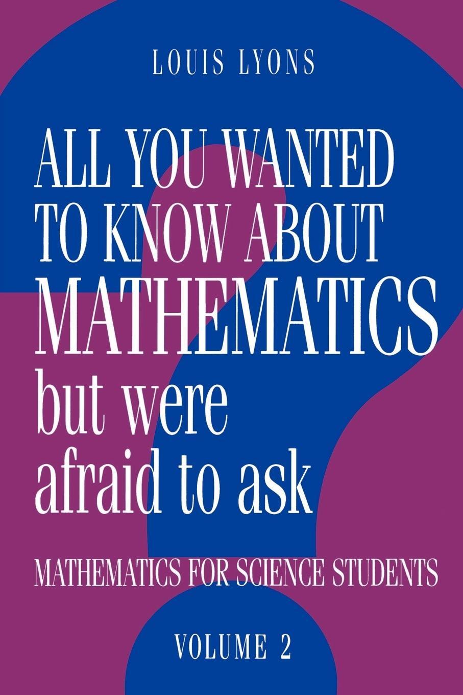 Cover: 9780521436014 | All You Wanted to Know about Mathematics But Were Afraid to Ask | Buch