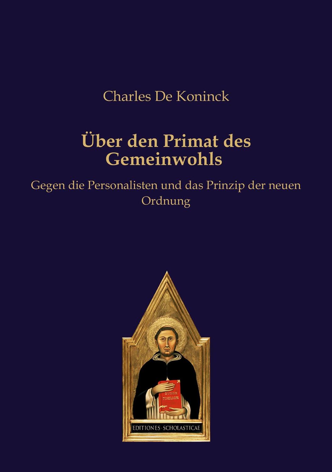 Cover: 9783868382525 | Über den Primat des Gemeinwohls | Charles De Koninck | Taschenbuch