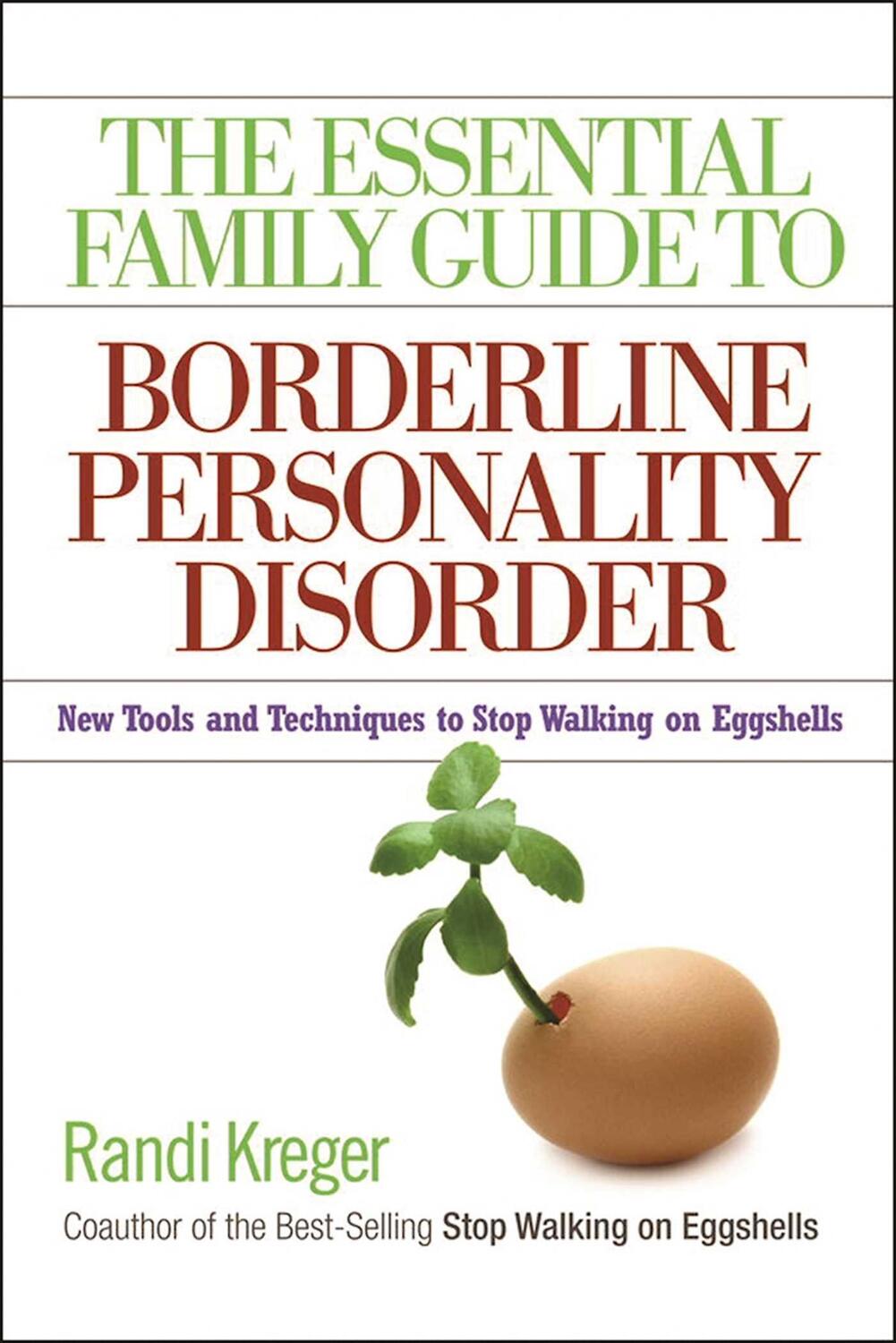 Cover: 9781592853632 | The Essential Family Guide to Borderline Personality Disorder: New...