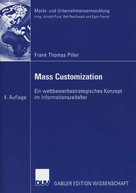 Cover: 9783835003552 | Mass Customization | Frank Piller | Taschenbuch | Paperback | xxiv