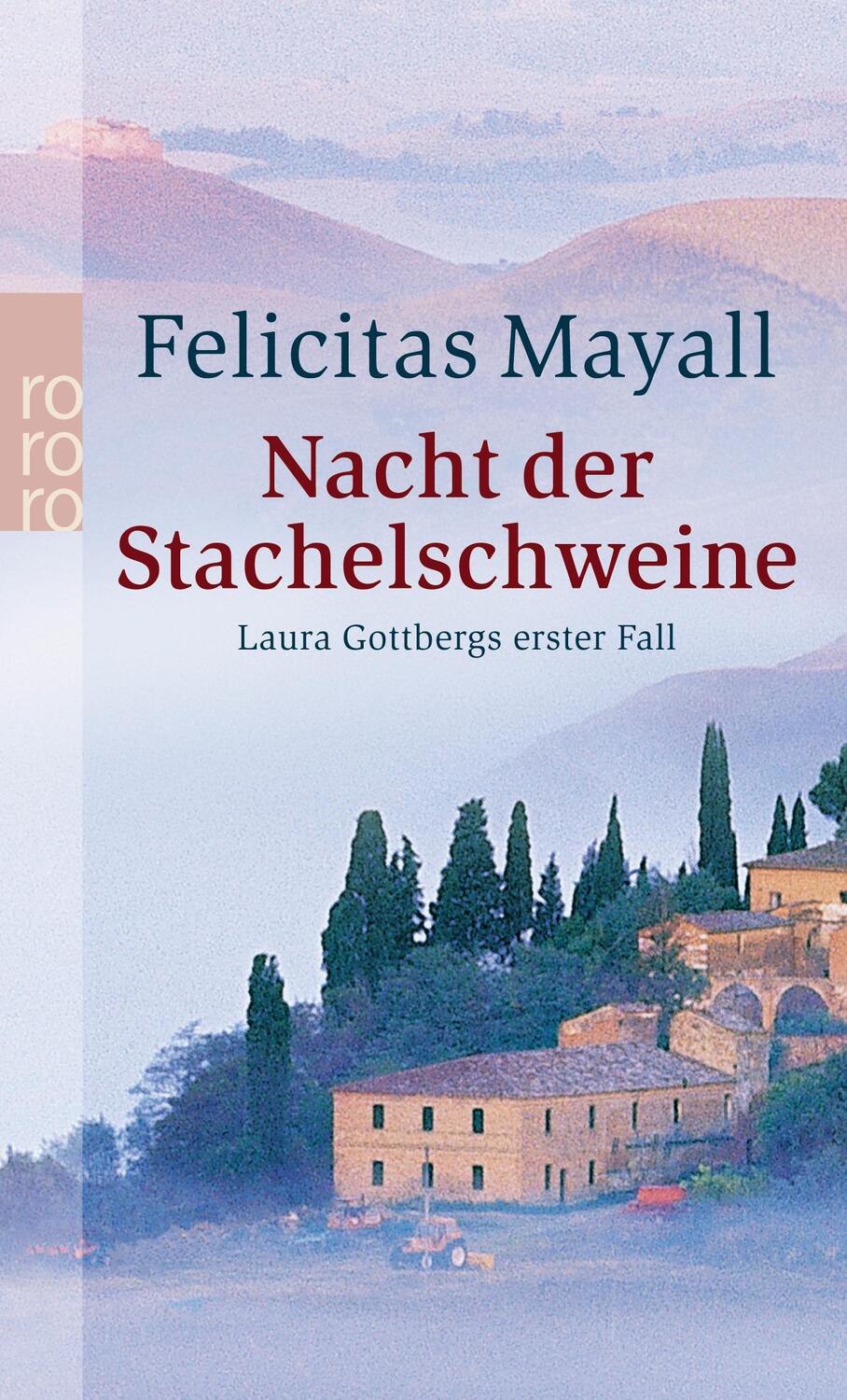 Cover: 9783499236150 | Nacht der Stachelschweine | Laura Gottbergs erster Fall | Mayall