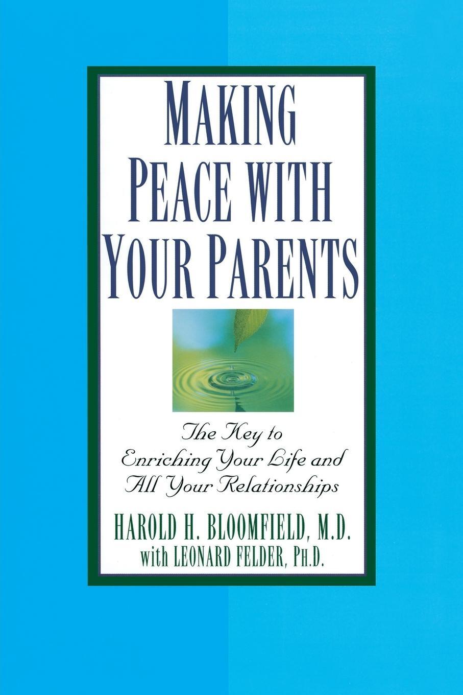 Cover: 9780345410474 | Making Peace with Your Parents | Harold Bloomfield (u. a.) | Buch