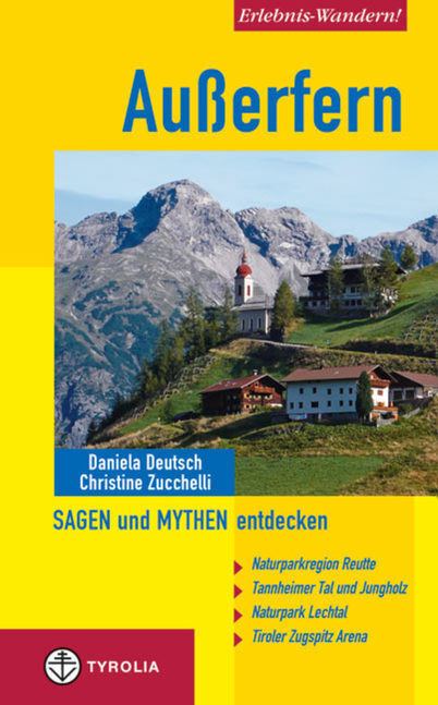 Cover: 9783702231231 | Erlebnis-Wandern! Außerfern - Sagen und Mythen entdecken | Taschenbuch