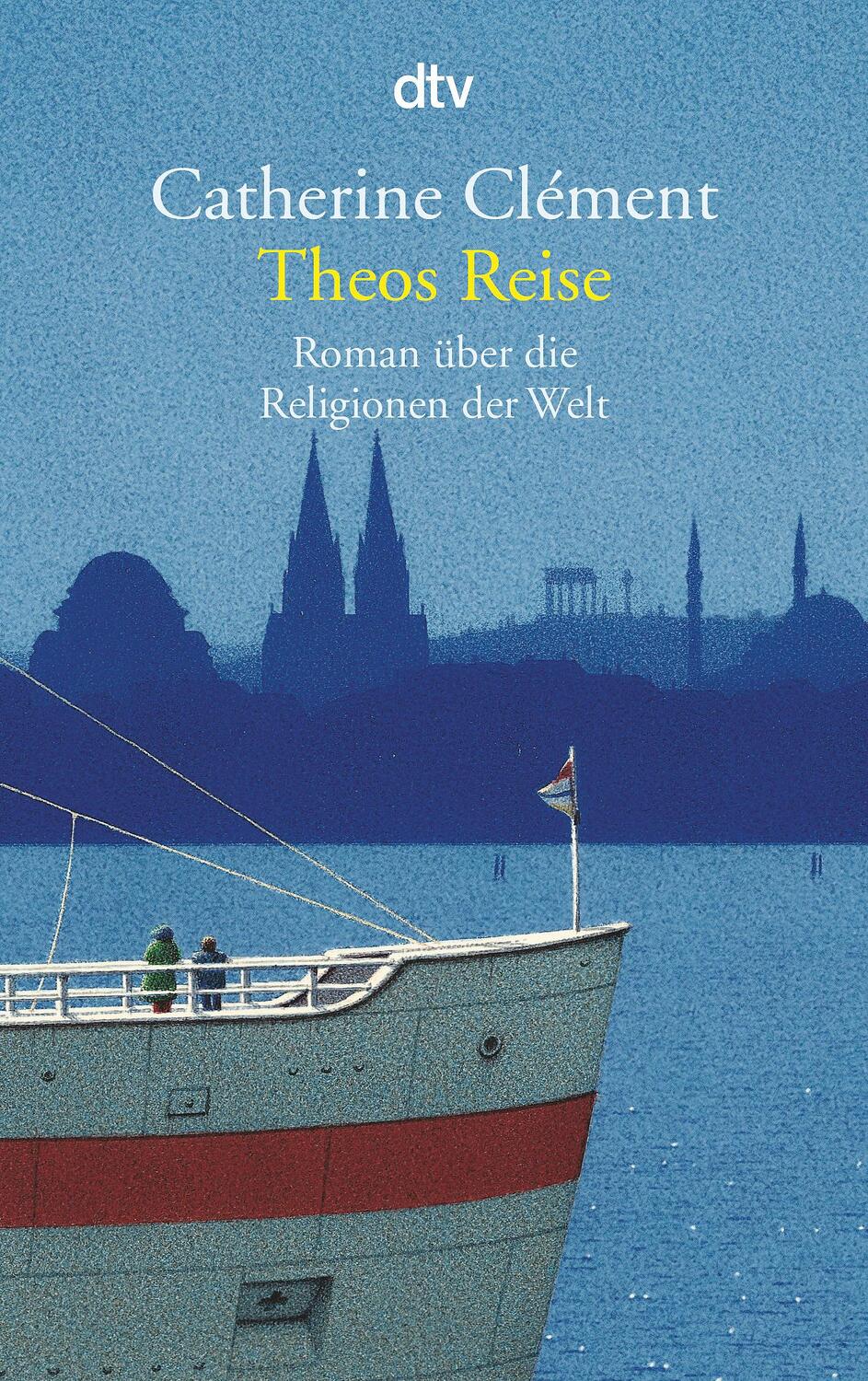 Cover: 9783423128872 | Theos Reise | Roman über die Religionen der Welt | Catherine Clement
