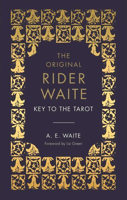 Cover: 9781846046520 | The Key To The Tarot | A. E. Waite | Buch | Englisch | 2020