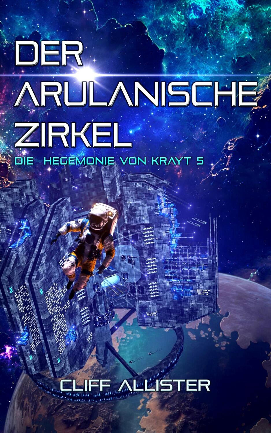 Cover: 9783963572777 | Der Arulanische Zirkel | Cliff Allister | Taschenbuch | 300 S. | 2023