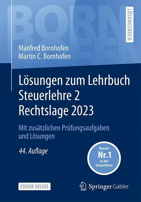 Cover: 9783658433147 | Lösungen zum Lehrbuch Steuerlehre 2 Rechtslage 2023, m. 1 Buch, m....