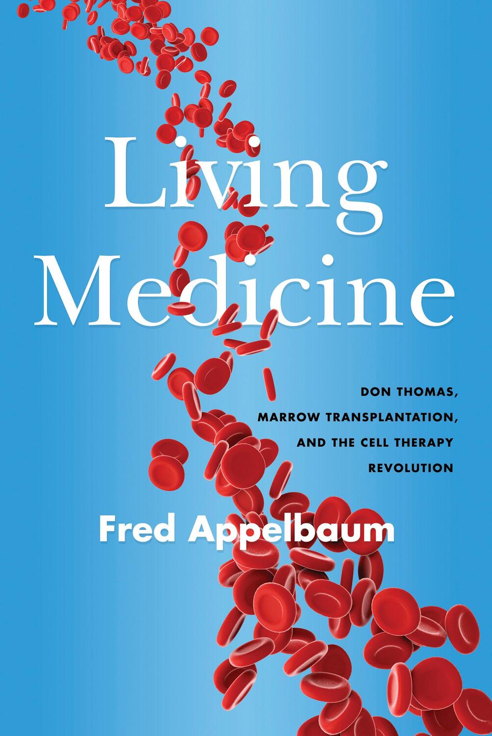 Bild: 9798887700151 | A Living Medicine | Frederick Appelbaum | Buch | Gebunden | Englisch
