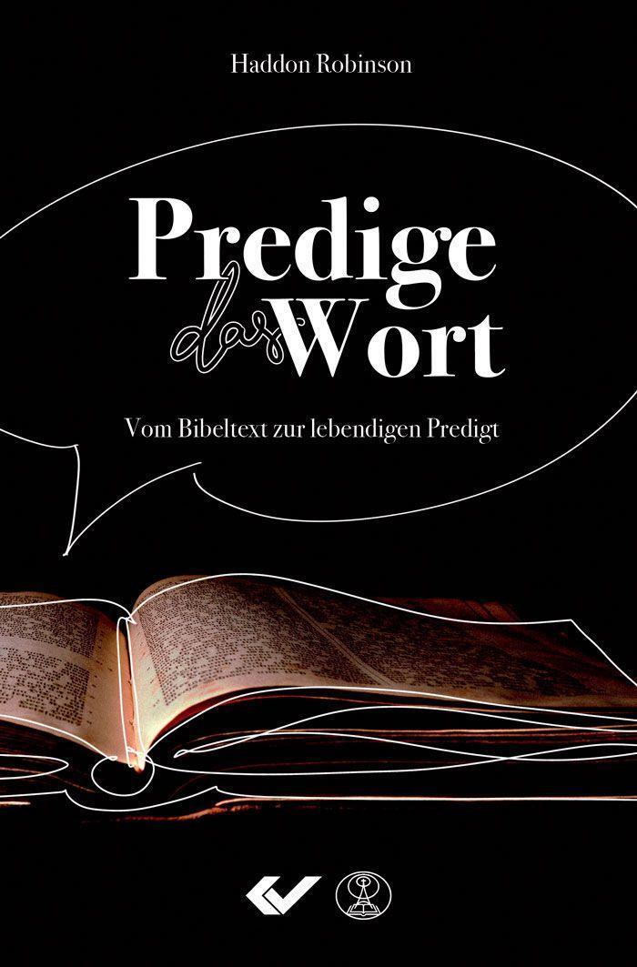 Cover: 9783863538392 | Predige das Wort | Haddon Robinson | Taschenbuch | Deutsch | 2023