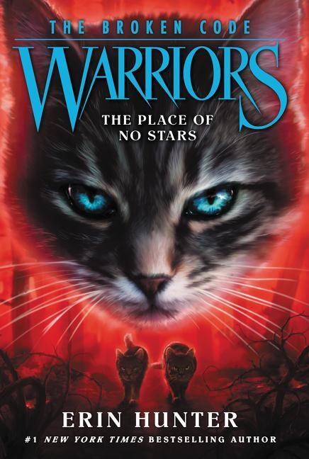 Cover: 9780062823786 | Warriors: The Broken Code #5: The Place of No Stars | Erin Hunter