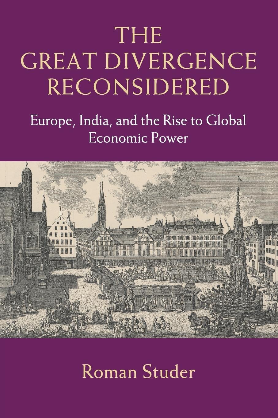 Cover: 9781107679979 | The Great Divergence Reconsidered | Roman Studer | Taschenbuch | 2017