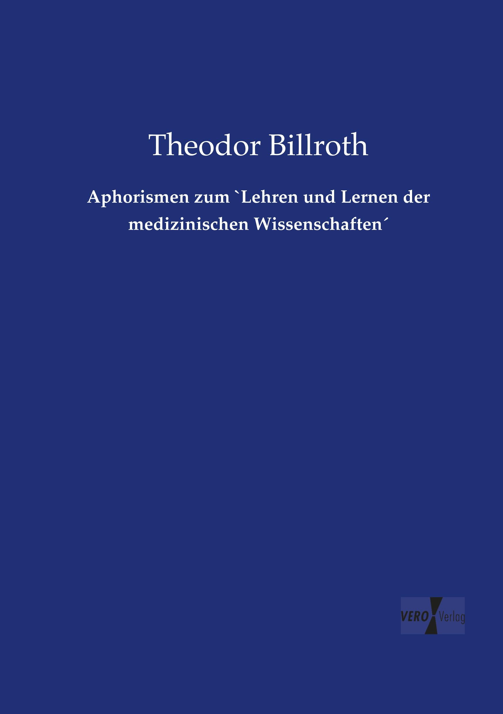 Cover: 9783737212083 | Aphorismen zum `Lehren und Lernen der medizinischen Wissenschaften´