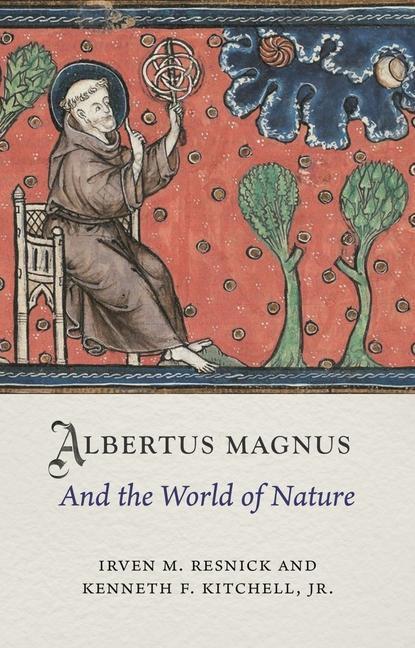 Cover: 9781789145137 | Albertus Magnus and the World of Nature | Irven M. Resnick (u. a.)