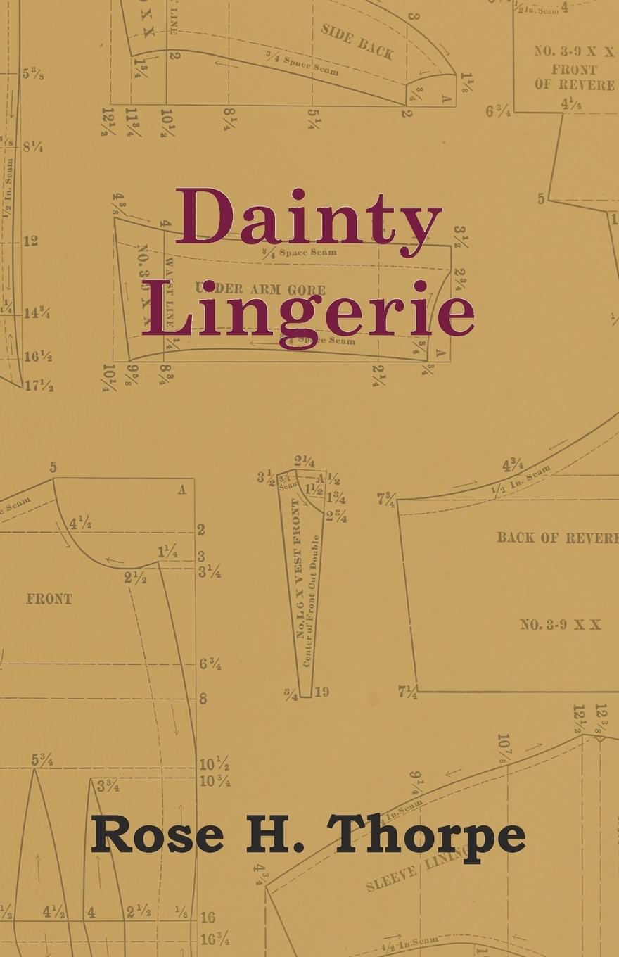 Cover: 9781447413042 | Dainty Lingerie | Rose H. Thorpe | Taschenbuch | Paperback | Englisch