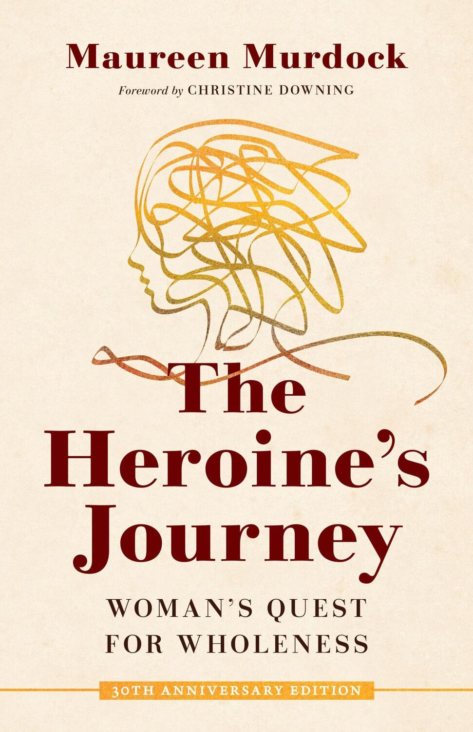 Cover: 9781611808308 | The Heroine's Journey | Woman's Quest for Wholeness | Downing (u. a.)