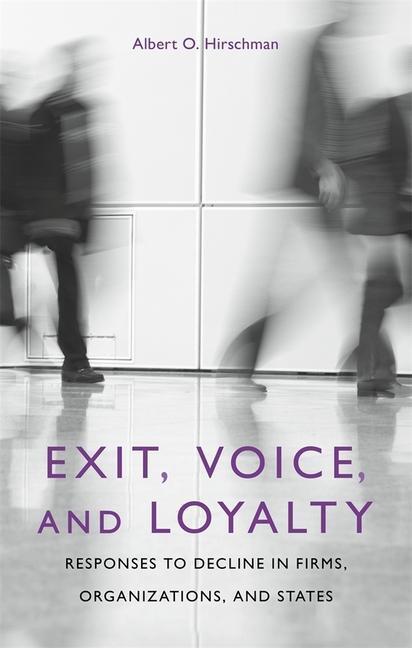 Cover: 9780674276604 | Exit, Voice, and Loyalty | Albert O. Hirschman | Taschenbuch
