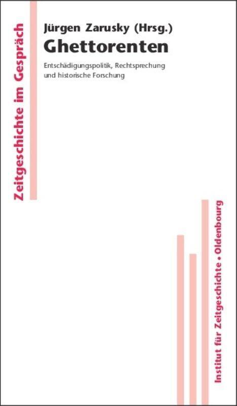 Cover: 9783486589412 | Ghettorenten | Jürgen Zarusky | Taschenbuch | ISSN | Paperback | 2010