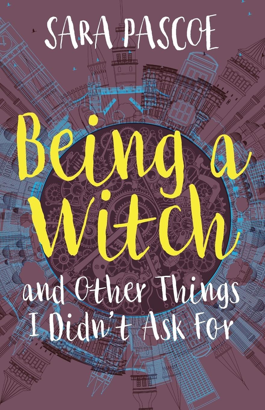 Cover: 9780993574733 | Being a Witch, and Other Things I Didn't Ask For | Sara Pascoe | Buch