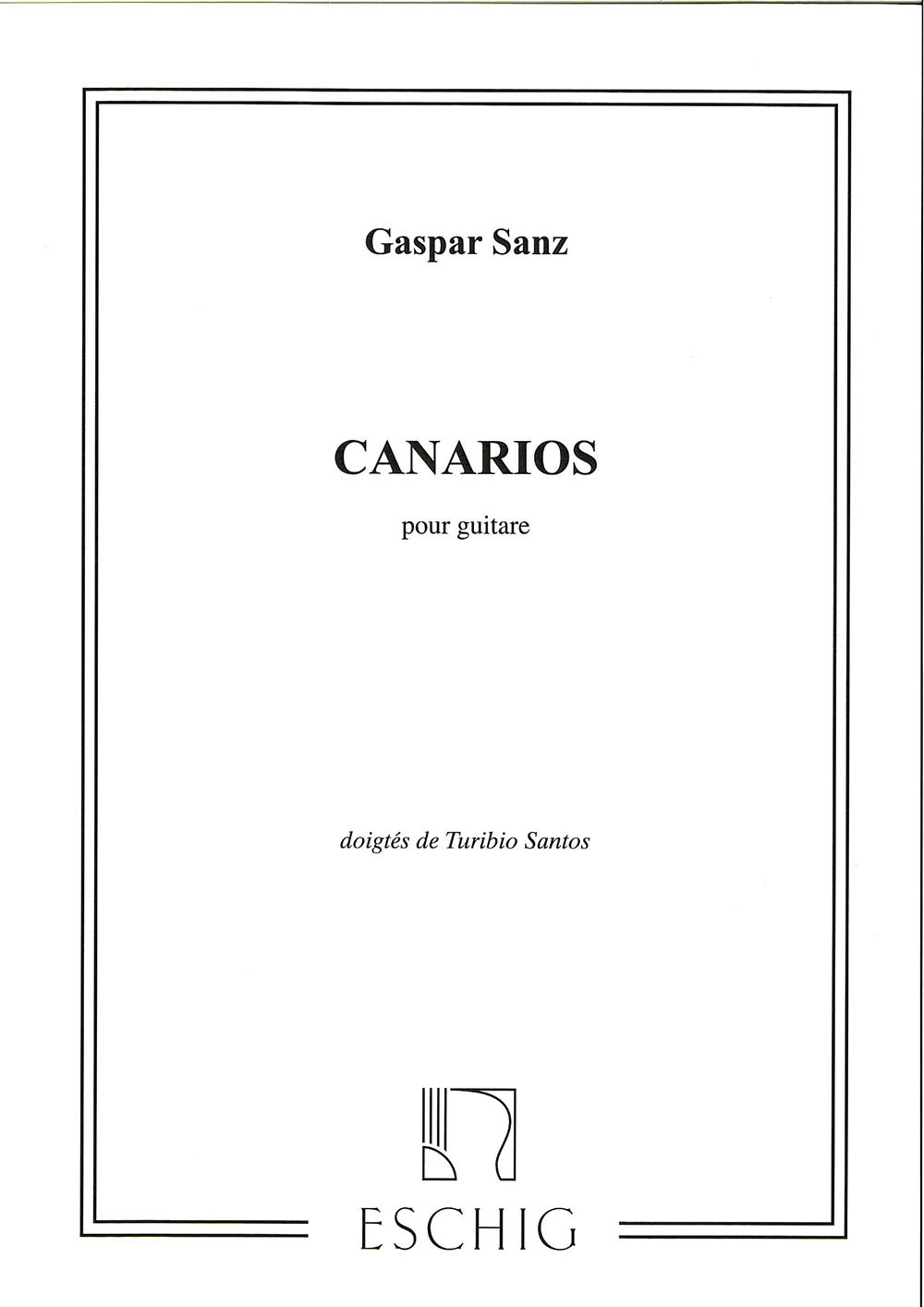 Cover: 9790045034832 | Canarios Guitare Santos 6 | Gaspar Sanz | Partitur | Max Eschig