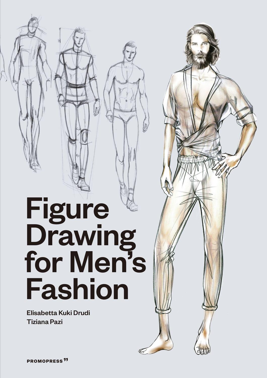 Cover: 9788417412838 | Figure Drawing for Men's Fashion | Elisabetta Kuky Drudi (u. a.)